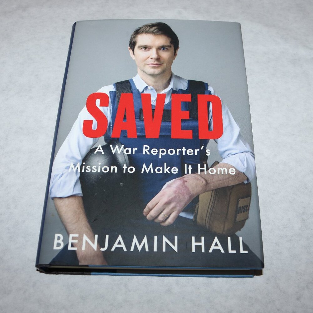 Saved by reporter Benjamin Hall FIRST EDITION 2023 like new condition